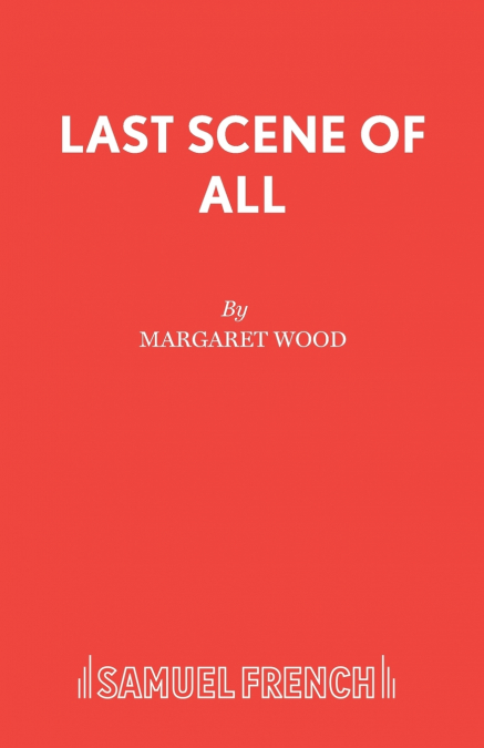 Last Scene of All