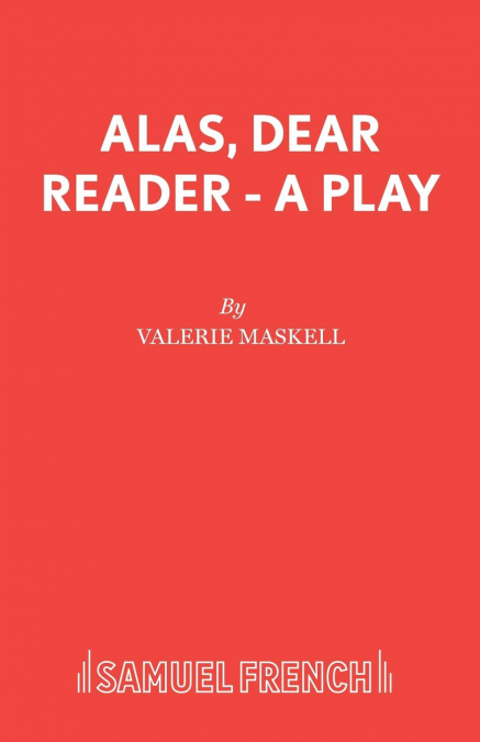 Alas, Dear Reader