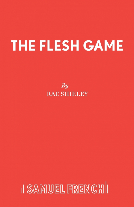The Flesh Game
