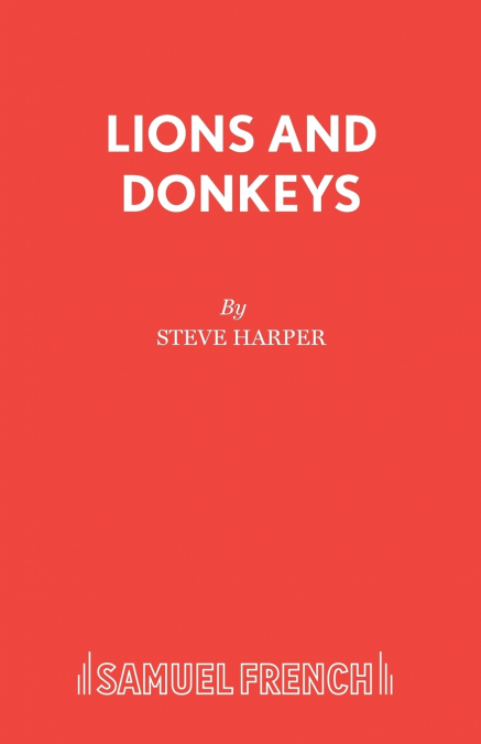 Lions and Donkeys