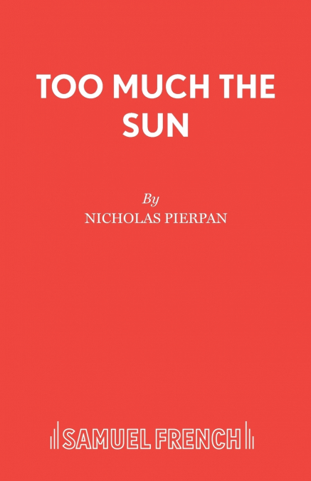 Too Much the Sun