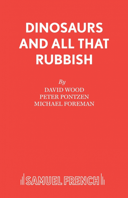 Dinosaurs And All That Rubbish