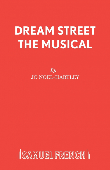 Dream Street the Musical