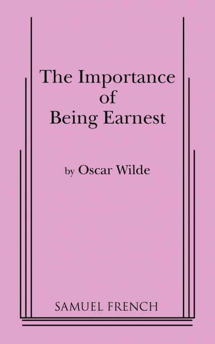 Importance of Being Earnest, the (3 ACT Version)