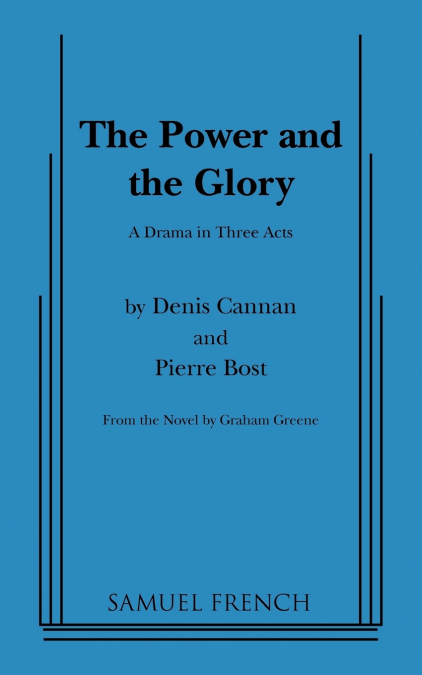 Power and the Glory, the (Greene)