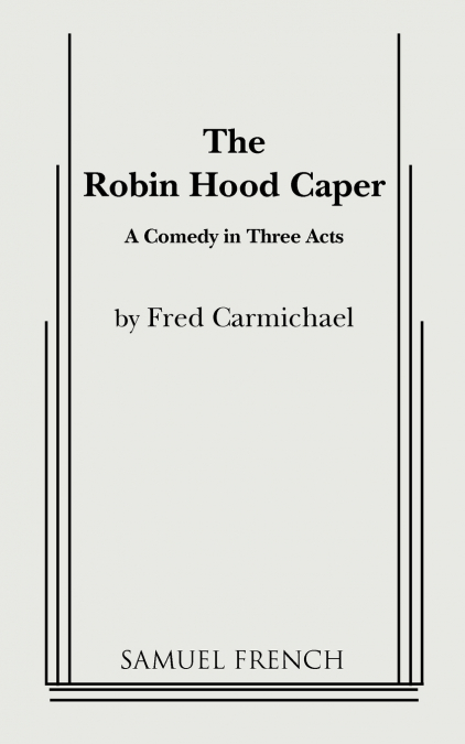 The Robin Hood Caper