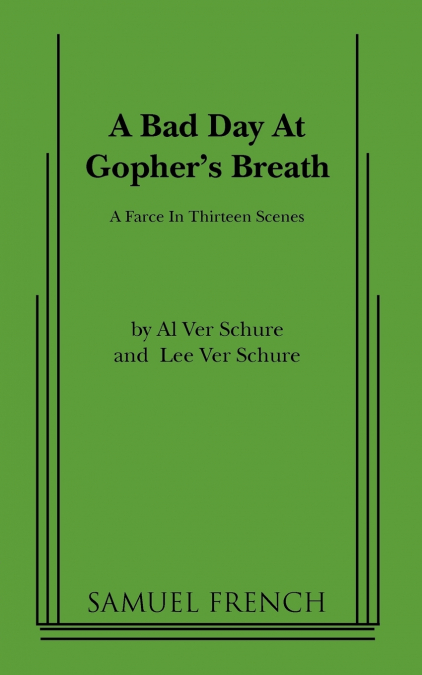 A Bad Day at Gopher’s Breath