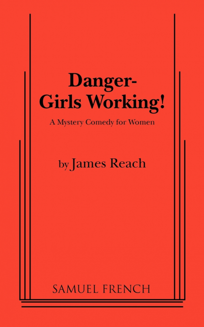 Danger - Girls Working
