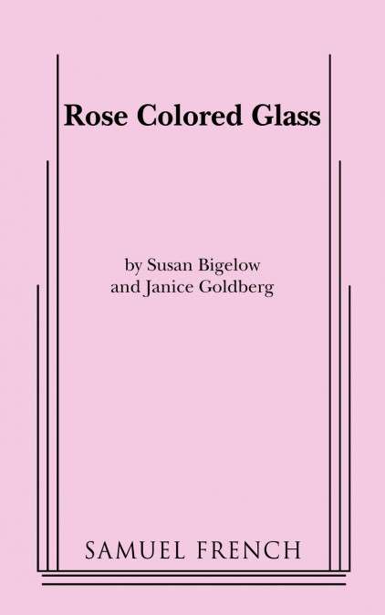 Rose Colored Glass
