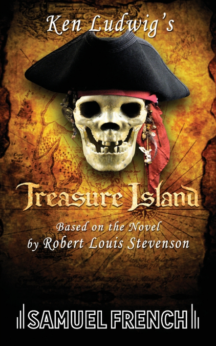 Ken Ludwig’s Treasure Island