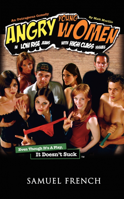 Angry Young Women in Low-Rise Jeans with High-Class Issues