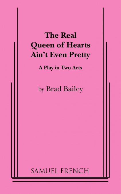 The Real Queen of Hearts Ain’t Even Pretty