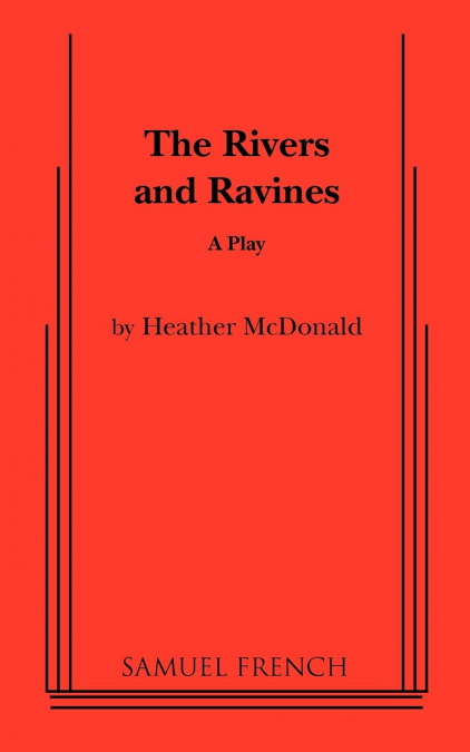 The Rivers and Ravines