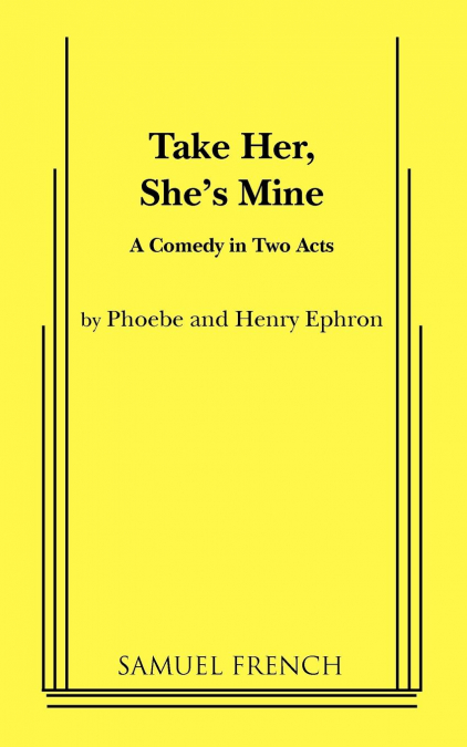 Take Her, She’s Mine