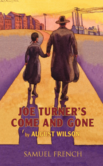 Joe Turner’s Come and Gone