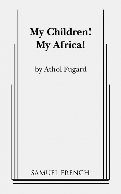 My Children! My Africa!