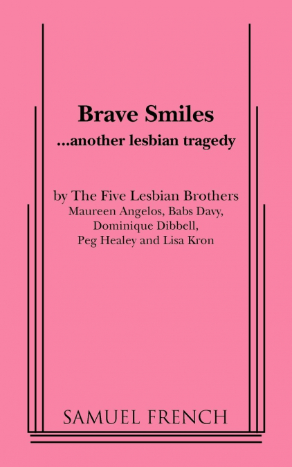 Brave Smiles