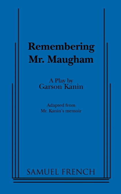Remembering Mr. Maugham