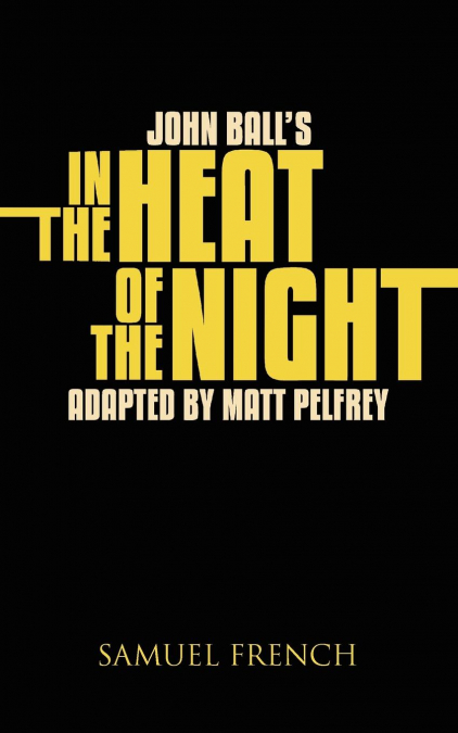 John Ball’s in the Heat of the Night