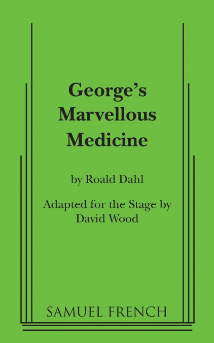 George’s Marvellous Medicine