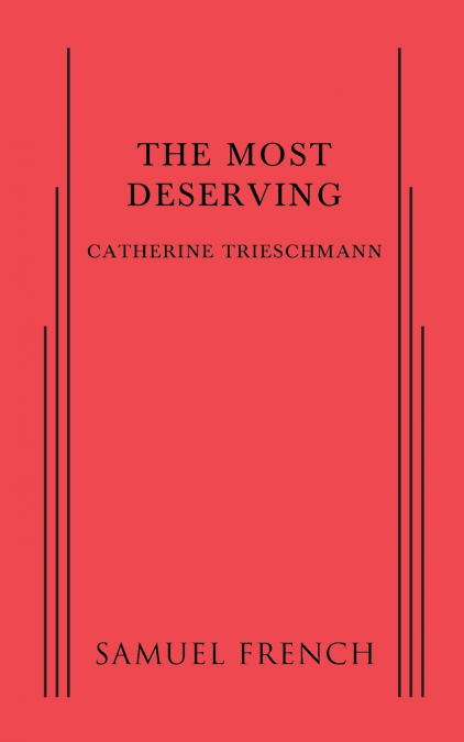 The Most Deserving