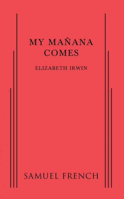 My Manana Comes