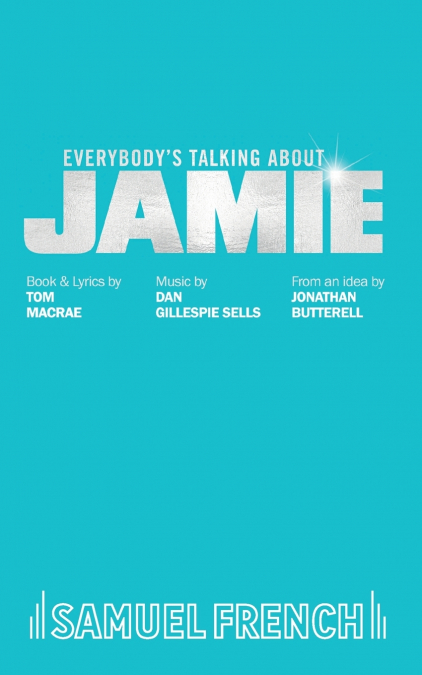 Everybody’s Talking About Jamie