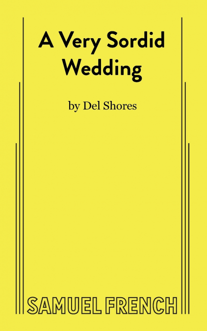 A Very Sordid Wedding