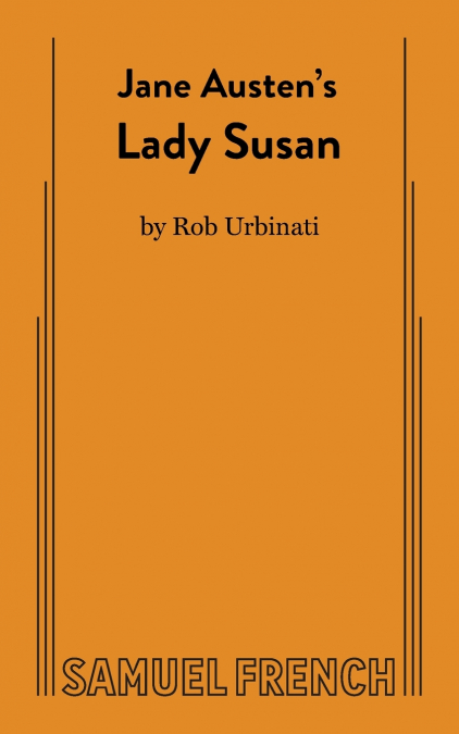 JANE AUSTEN’S LADY SUSAN