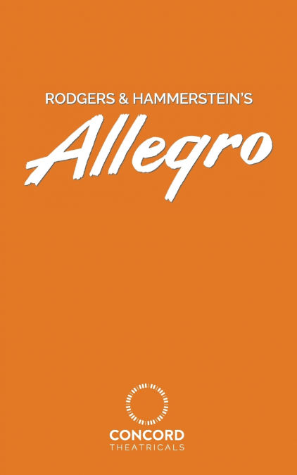 Rodgers & Hammerstein’s Allegro