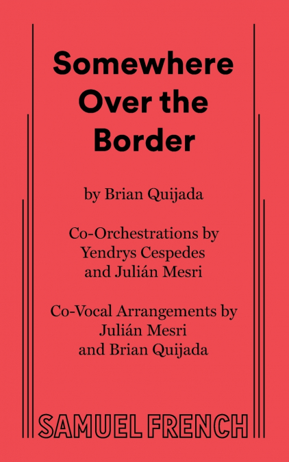 Somewhere Over the Border