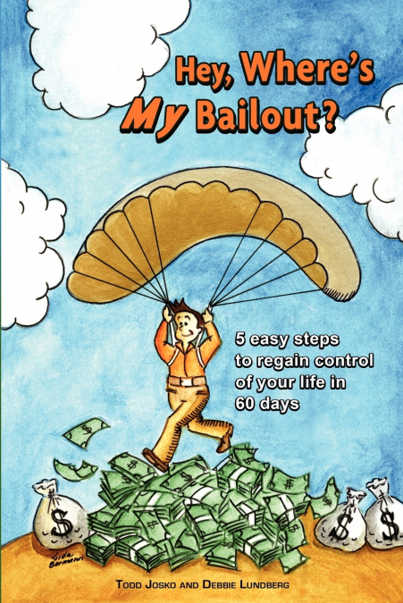Hey, Where’s My Bailout?