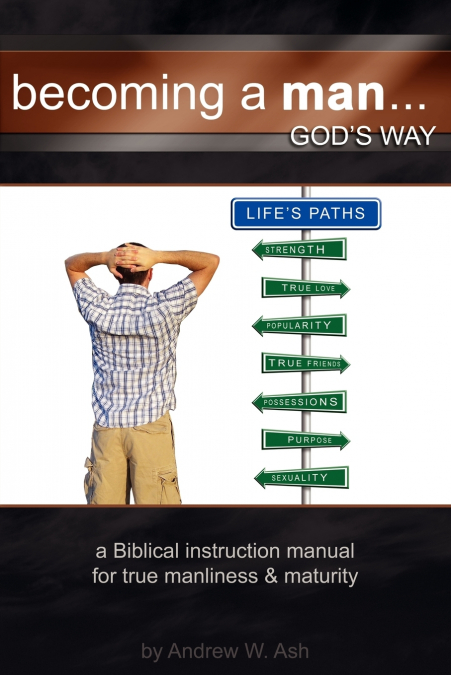 Becoming a Man... God’s Way