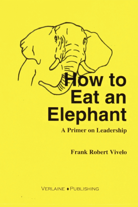 How to Eat an Elephant