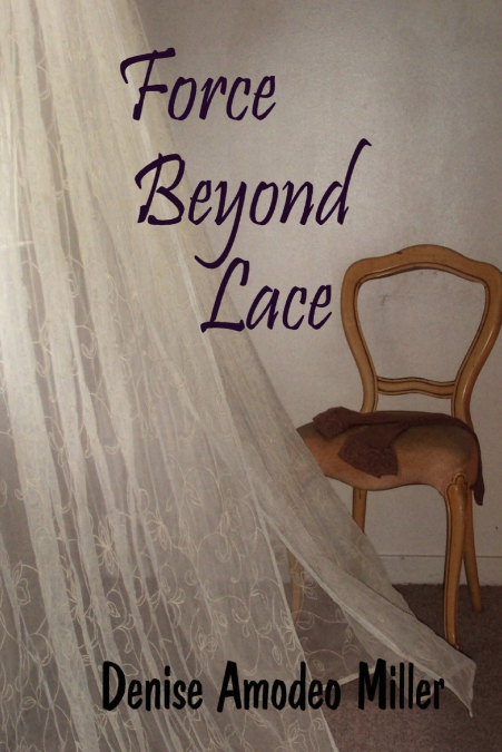 Force Beyond Lace