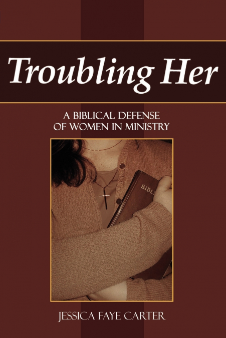 Troubling Her