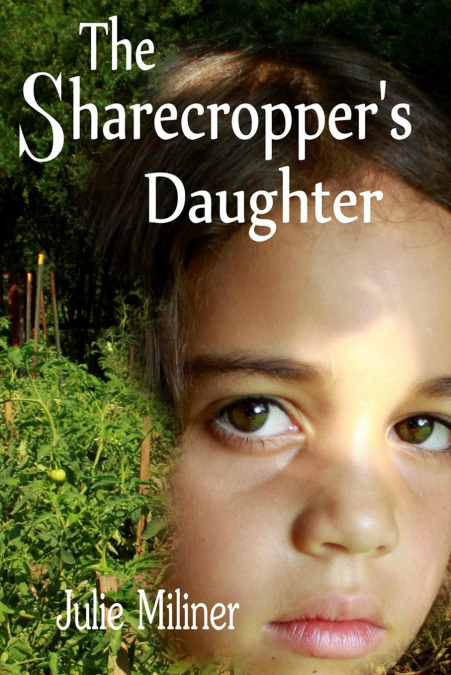 The Sharecropper’s Daughter