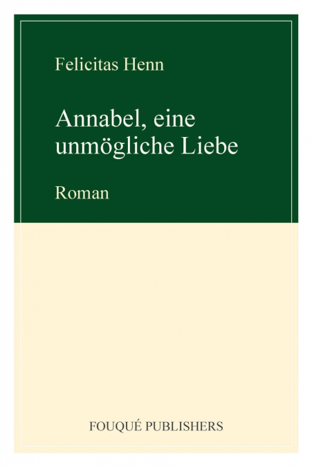 Annabel, Eine Unm Gliche Liebe