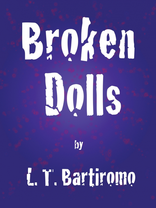 Broken Dolls