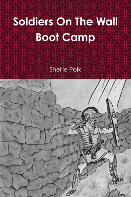 Soldiers on the Wall Boot Camp