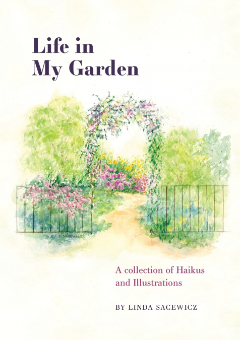 Life In My Garden
