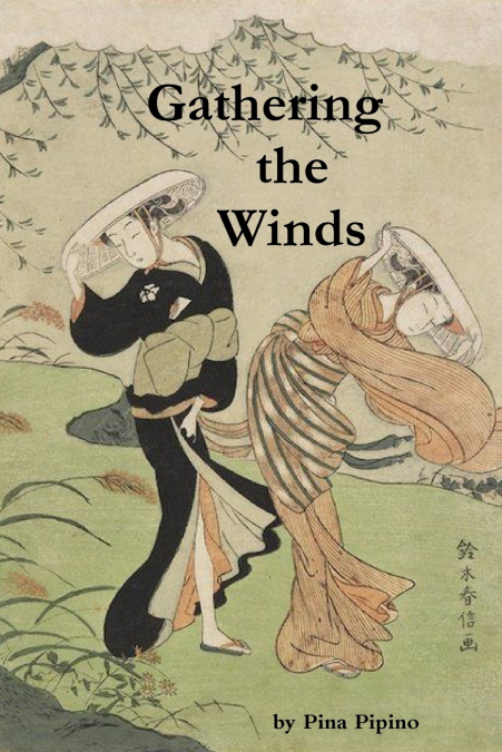 Gathering the Winds
