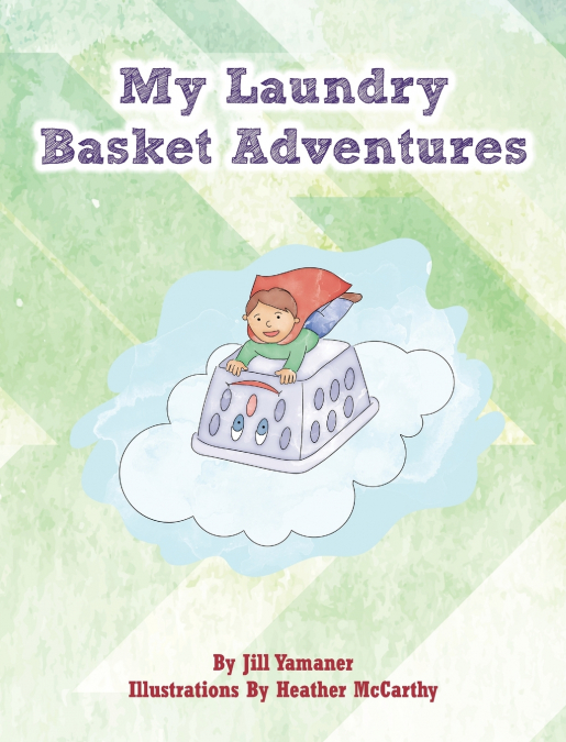 My Laundry Basket Adventures