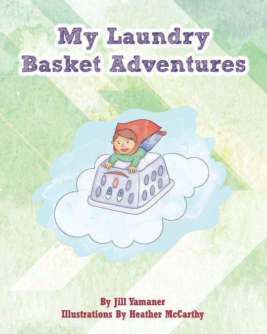 My Laundry Basket Adventures