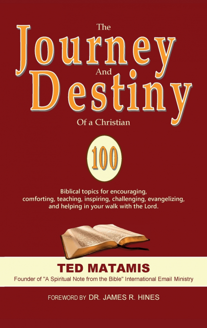 THE JOURNEY AND DESTINY OF A CHRISTIAN