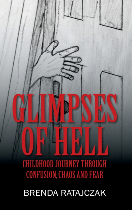 Glimpses of Hell