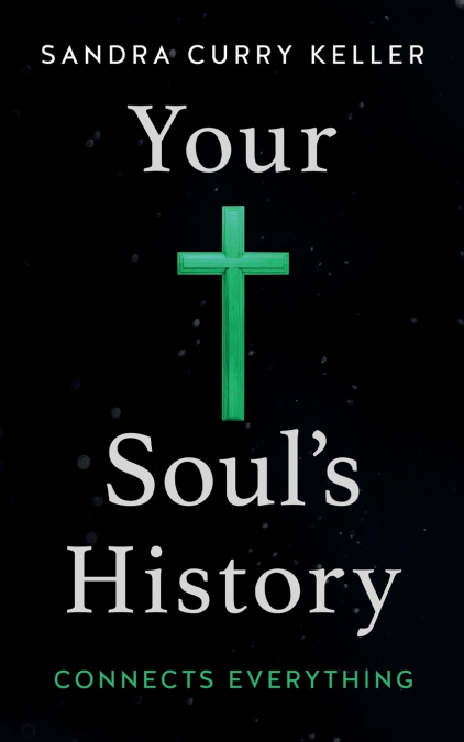 Your Soul’s History