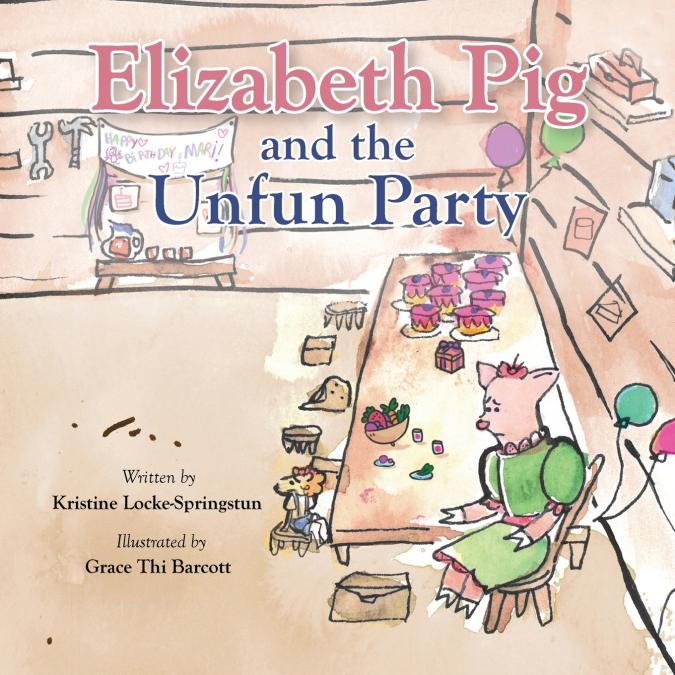 Elizabeth Pig and the Unfun Party