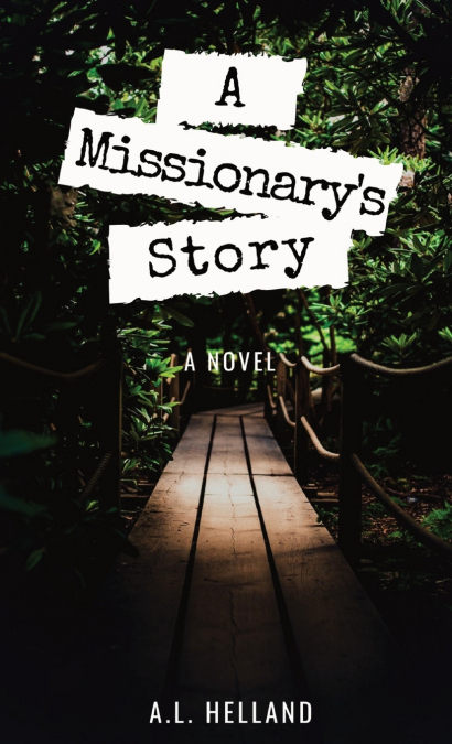A Missionary’s Story