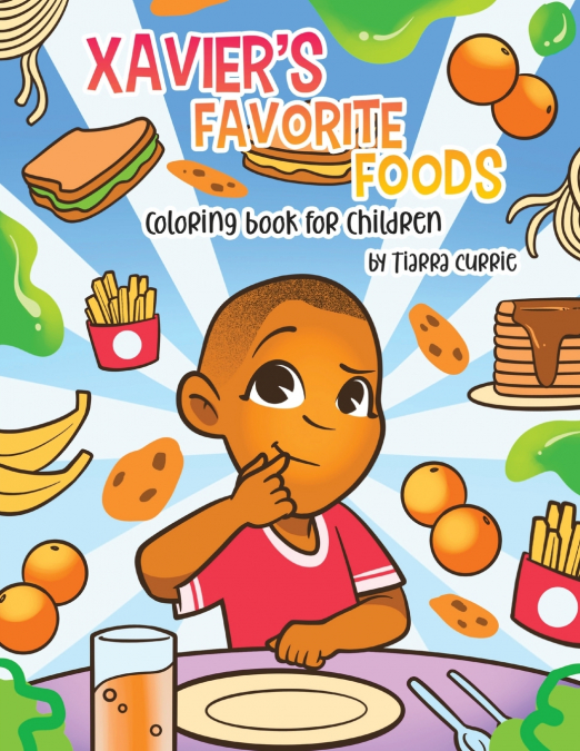 Xavier’s Favorite Foods